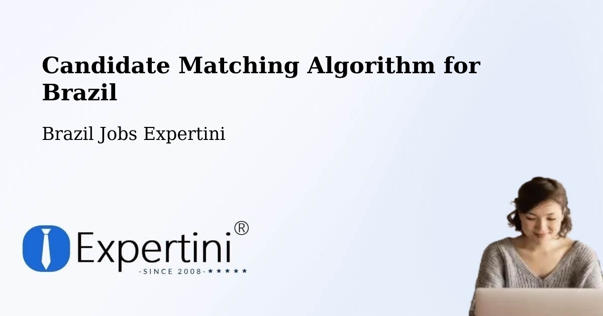 Candidate Matching Algorithm Overview – Cotia - Brazil Jobs Expertini