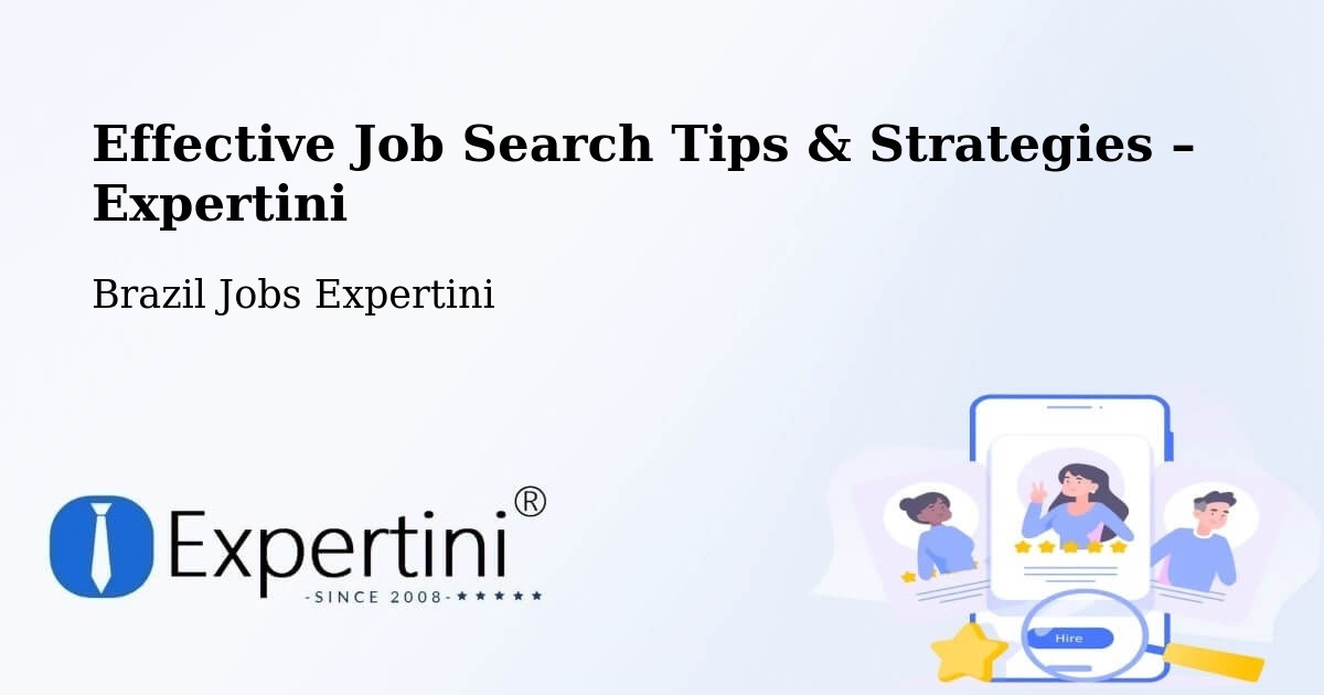 Job Search Tips & Strategies for Job Seekers – Cotia - Cotia, Brazil Jobs Expertini